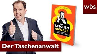 Der Taschenanwalt: Die spannendsten Rechtsfragen einfach geklärt | Anwalt Christian Solmecke