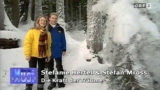 Stefanie Hertel & Stefan Mross - Die Kraft der Träume - 2000