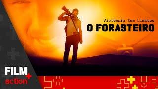 O Forasteiro - Violência Sem Limites  // Filme Completo Dublado // Ação/Aventura // Film Plus Action