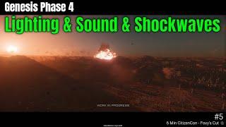 TLDR - 6 Min CitizenCon | Foxy's Cut: #5 | Genesis 4 - Lighting & Sound & Shock Waves [4k]