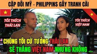 The US - Philippines Couple Causes CONTROVERSY! Vietnam Surpasses Thailand