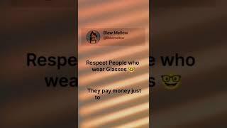 Respect people who wear GLASSES  | #funny #shorts #glasses #chashmish #respect