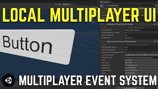 Local Multiplayer UI with the Multiplayer Event System - Unity Tutorial