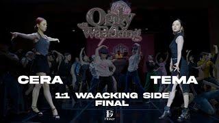 CERA vs TEMA | 1on1 side for waackers | FINAL |  ONLY WAACKING VOL.3 | KOREA