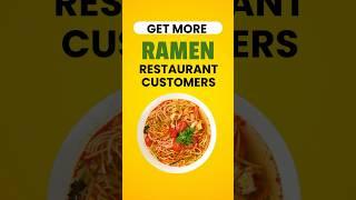 How to get clients for a ramen restaurant