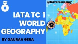 Travel 1 - World Geography | IATA Traffic Conference Areas | TC Area 1