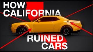 How California Ruined Cars | Explained Ep.39