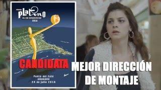 Premios Platino 2016 – Candidatas a la nominación a Mejor Montaje - Las oscuras primaveras