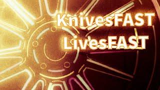 KnivesFAST LivesFAST with an unboxing.