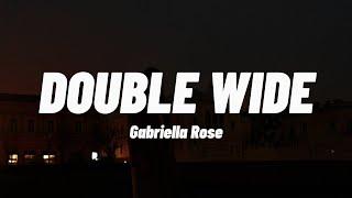 Gabriella Rose - Double Wide