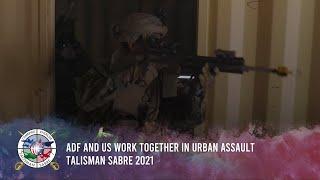 ADF and US work together in urban assault - Talisman Sabre 2021