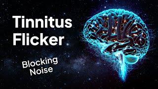 Tinnitus Flicker: High Range Noise Masking for Relief