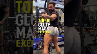 Top 10 Glute Mass Exercises!