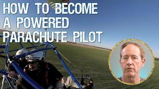 How To Become a Powered Parachute Pilot