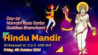 Navratri Raas Garba Day-02 Goddess Bramcharni is worshipped at Hindu Mandir DDO4th October 2024