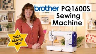Brother PQ1600S Sewing Machine Review