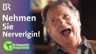 Nehmen Sie Nerverlgin! | Grünwald Freitagscomedy