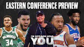 Eastern Conference Preview With Big Wos & Pavy | I'm Not Gon Hold You #INGHY