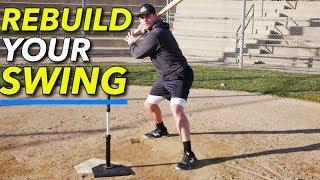 How To REBUILD YOUR BASEBALL SWING!!