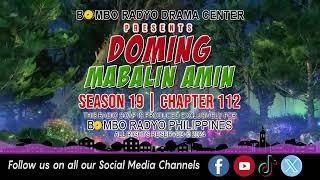 Doming Mabalin Amin - Season 19 | Chapter 112