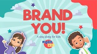 BRAND YOU | Fun Song About Personal Branding & Leadership for Kids