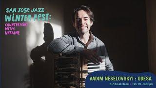 Vadim Neselovskyi: Odesa