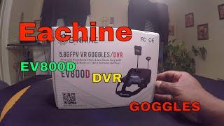 Unboxing of the Eachine  DVR Goggles