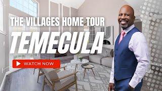 Moving to Temecula California | Home Tour in The Villages