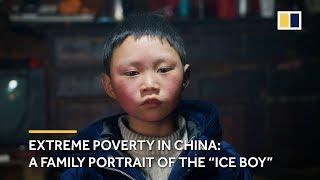 Extreme poverty in China: A family portrait of the “Ice Boy”