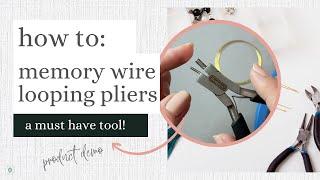 How to Use Memory Wire Looping Pliers to Finish Memory Wire Bracelets