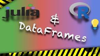 Mastering Dataframe Manipulation in Julia and R: Essential Skills - Part I