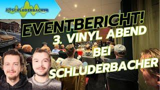 Event Bericht! 3. Vinyl Listening Abend bei Hifi-Schluderbacher!