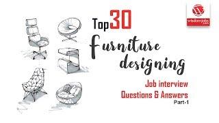 Furniture Designing Interview Questions and Answers 2019 Part-1 | Furniture Designing| WisdomJobs