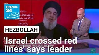 Hezbollah chief says group suffered 'unprecedented' blow after device explosions • FRANCE 24