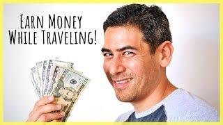 Turn Your Travel into a Side Hustle | 5 Ways to Make Money From Your Trips