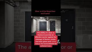 What Is A Fire Rated Door or Frame?
