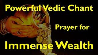 VEDIC MANTRA for Immense Wealth | Noo Cha Pura  | Dravinoda | Rig Veda | Ghana Patha | Sri K. Suresh