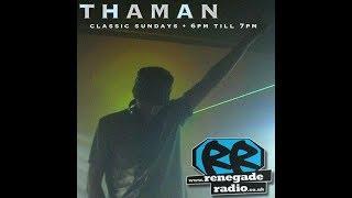 ThaMan | Acid Set | Renegade Radio 107.2fm