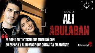 El caso de Ali Abulaban | Criminalista Nocturno