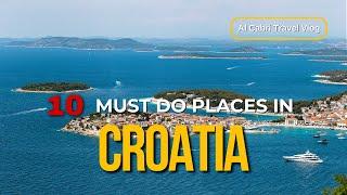 Croatia 10 Most beautiful places you Must visit