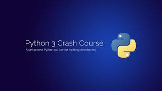 Python 3 Crash Course: Learn Python 3 in 1 hour.