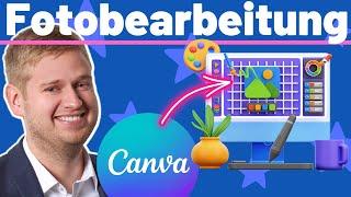 Fotobearbeitung in Canva leicht gemacht  | Fotos bearbeiten inkl. KI Tools – XXL Tutorial Deutsch