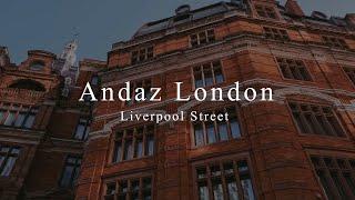 Andaz London, Liverpool Street