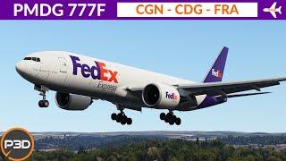 [P3D v5.4] PMDG 777F FedEx | Cologne to Paris to Frankfurt | VATSIM Live Stream