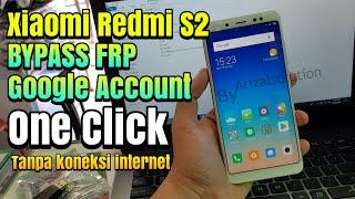 Frp Remove Google Account Bypass Xiaomi Redmi S2 Ysl One Click Without Internet (Miui 9/10)