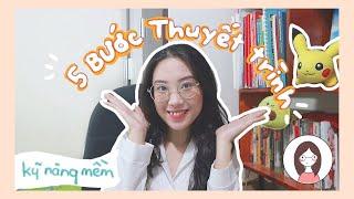 5 BƯỚC GIÚP BẠN THUYẾT TRÌNH TỐT HƠN | Kỹ năng thuyết trình | Mình là Hường