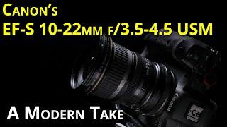 A Modern Video Centric Look at Canon's EF-S 10-22mm F/3.5-4.5 USM Lens