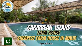 Caribbean Island Farm House | Best FarmHouse, Karachi | Cheapest Farm House in Malir | iqra.diaries