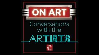 ON ART Conversation with Tia Santana and Robyn Phillips-Pendleton