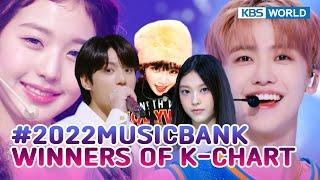 #2022MUSICBANK :  WINNERS OF 2022 MUSIC BANK K-CHART | KBS WORLD TV